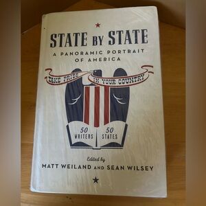 State by State: A Panoramic Portrait of America 50 Writers 50 States Hardcover